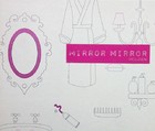 MIRROR MIRROR 壁紙